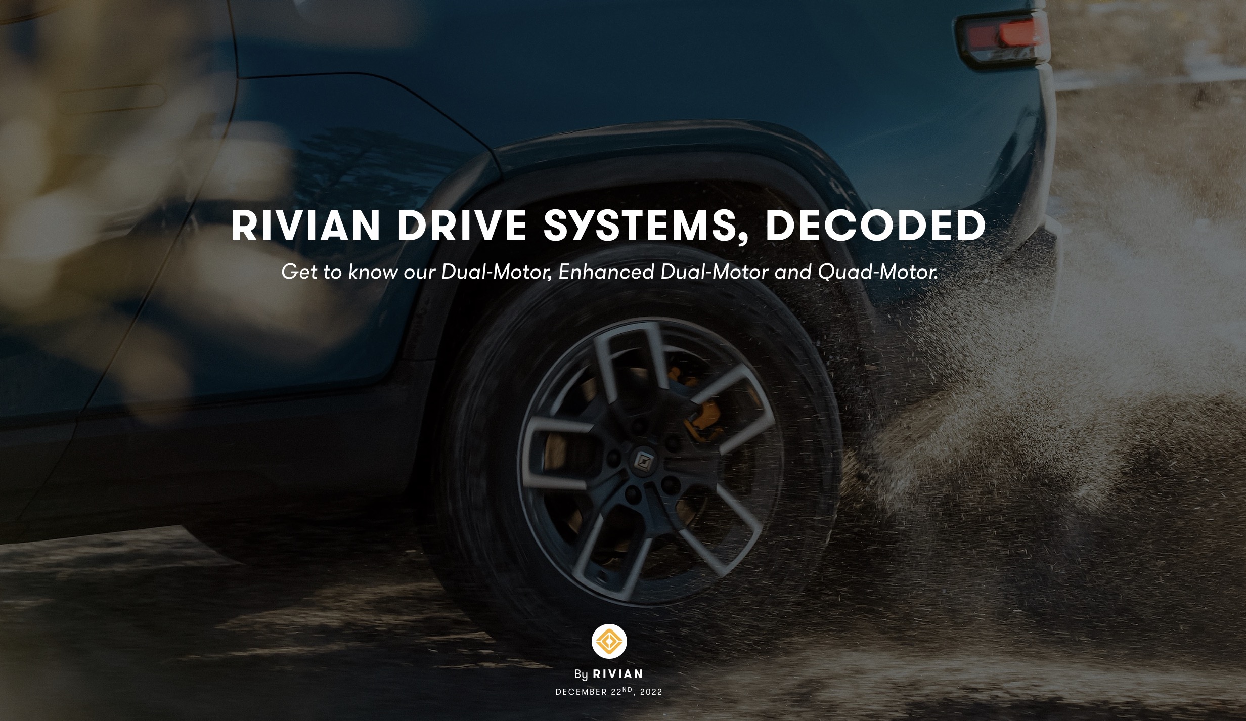 [Official Feature] Rivian Drive Systems Decoded DualMotor, Enhanced